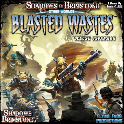 Shadows of Brimstone - Blasted Wasted